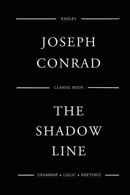The Shadow Line by Conrad, Joseph