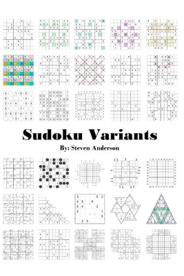 Sudoku Variants by Anderson, Steven S.