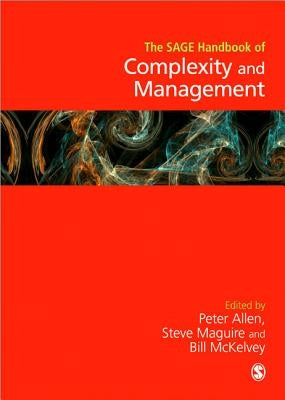 The Sage Handbook of Complexity and Management by Allen, Peter