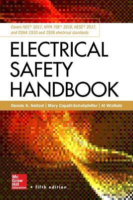 Electrical Safety Handbook by Neitzel, Dennis