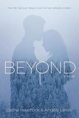 Beyond by Larkin, Angela