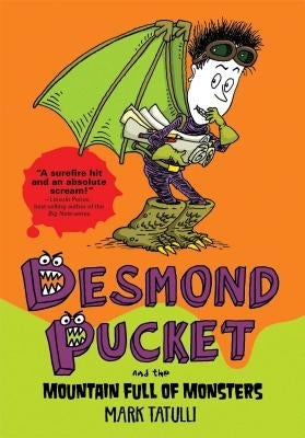 Desmond Pucket and the Mountain Full of Monsters, 2 by Tatulli, Mark