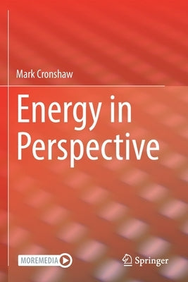 Energy in Perspective by Cronshaw, Mark