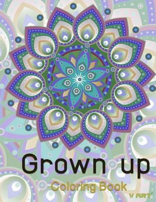 Grown Up Coloring Book 10: Coloring Books for Grownups: Stress Relieving Patterns by Suwannawat, Tanakorn