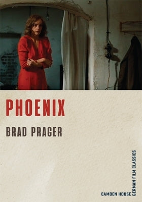 Phoenix by Prager, Brad