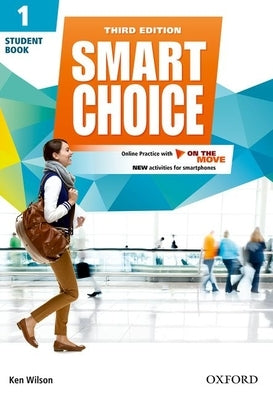 Smart Choice 3e 1 Students Book Pack by Wilson/Healy/Boyle