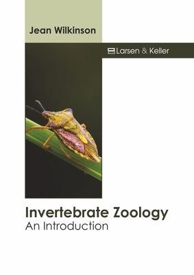 Invertebrate Zoology: An Introduction by Wilkinson, Jean