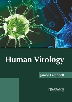 Human Virology by Campbell, Janice