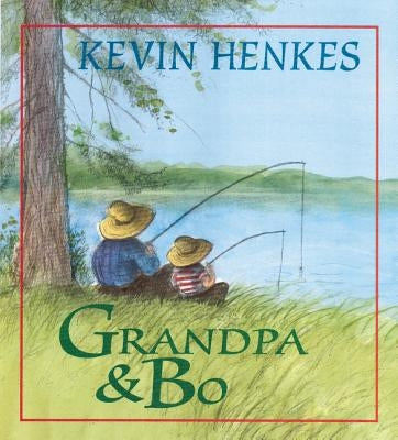 Grandpa and Bo by Henkes, Kevin