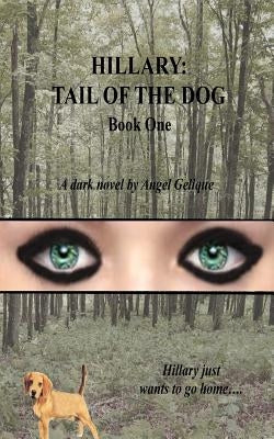 Hillary: Tail of the Dog by Gelique, Angel