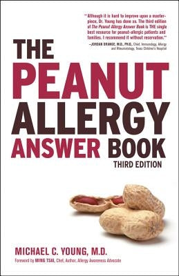 The Peanut Allergy Answer Book by Young, Michael C.