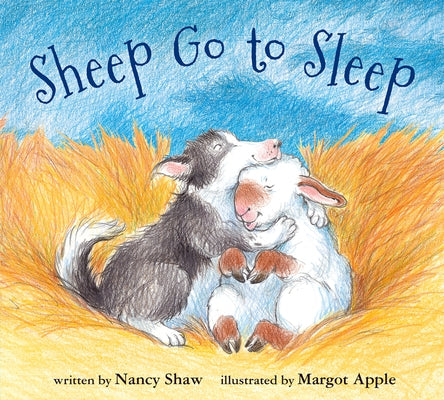 Sheep Go to Sleep Lap Board Book by Shaw, Nancy E.