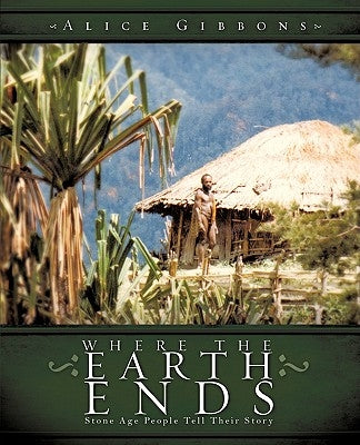 Where the Earth Ends by Gibbons, Alice