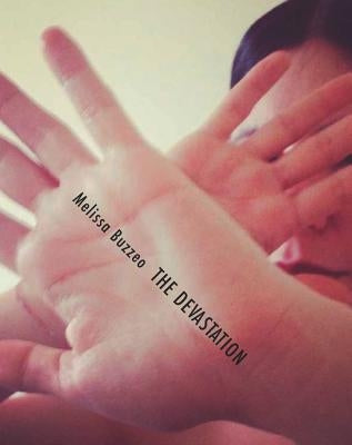 Devastation by Buzzeo, Melissa