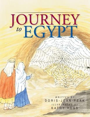 Journey to Egypt by Peak, Doris Jean