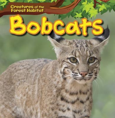 Bobcats by McAneney, Caitie