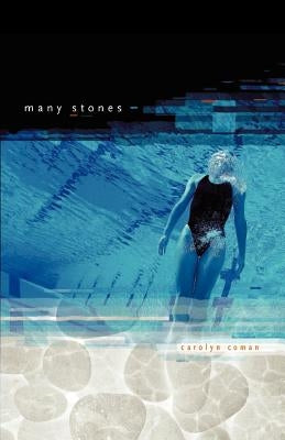 Many Stones by Coman, Carolyn