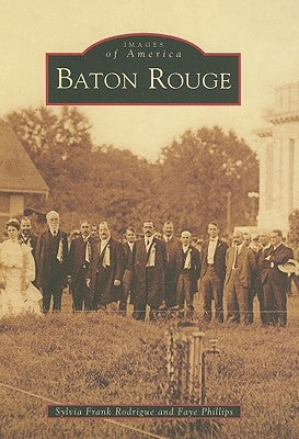 Baton Rouge by Rodrigue, Sylvia Frank