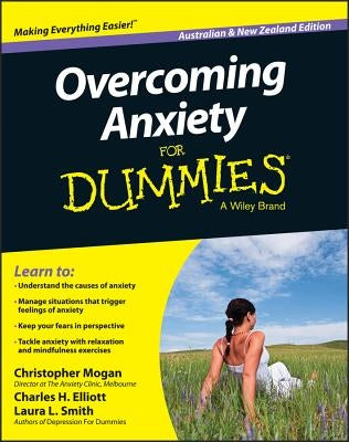 Overcoming Anxiety for Dummies - Australia / Nz by Mogan, Christopher