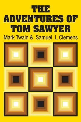 The Adventures of Tom Sawyer by Twain, Mark