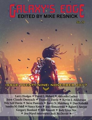 Galaxy's Edge Magazine: Issue 29, November 2017 by Lackey, Mercedes