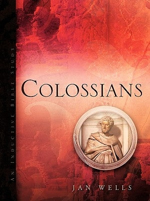 Colossians by Wells, Jan