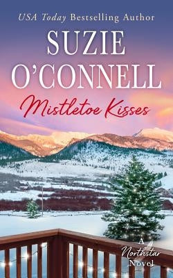 Mistletoe Kisses by O'Connell, Suzie