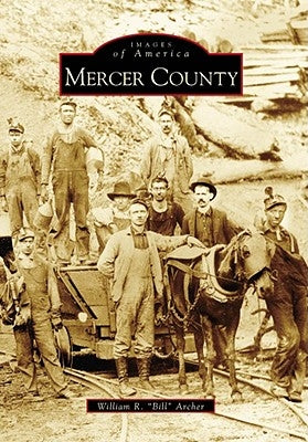 Mercer County by Archer, William R. Bill