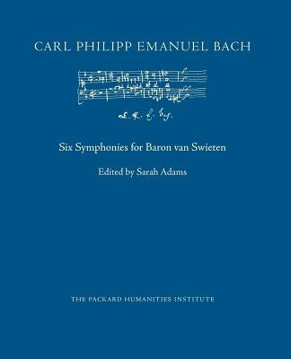 Six Symphonies for Baron van Swieten by Adams, Sarah