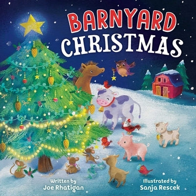 Barnyard Christmas by Rhatigan, Joe