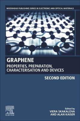 Graphene: Properties, Preparation, Characterization and Applications by Skakalova, Viera
