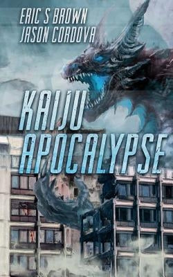 Kaiju Apocalypse by Cordova, Jason
