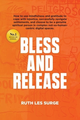 Bless and Release by Les Surge, Ruth