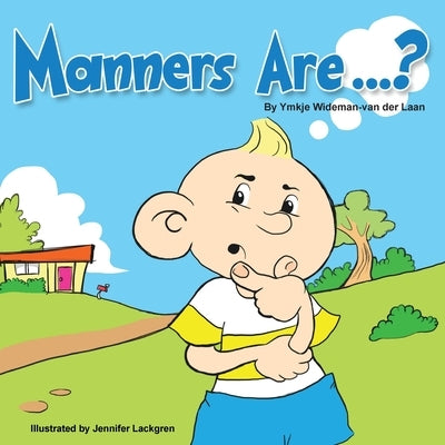 Manners Are...? by Lackgren, Jennifer