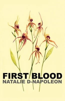 First Blood by D-Napoleon, Natalie