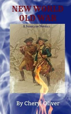 New World Old War by Oliver, Cheryl