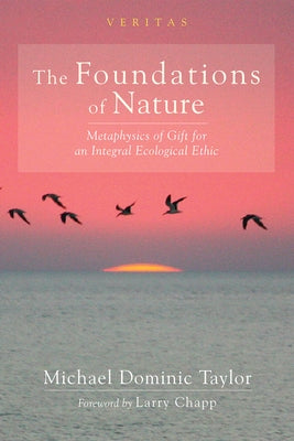 The Foundations of Nature by Taylor, Michael Dominic