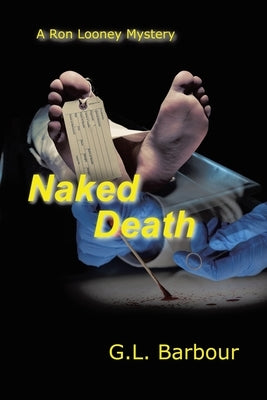 Naked Death by Barbour, G. L.