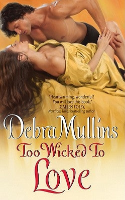 Too Wicked to Love by Mullins, Debra