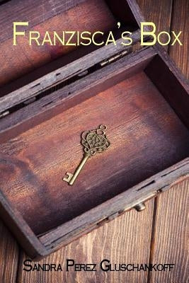 Franzisca's Box by Gluschankoff, Sandra Perez
