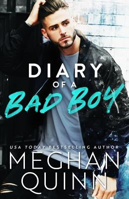 Diary of a Bad Boy by Quinn, Meghan