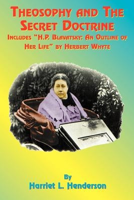 Theosophy and the Secret Doctrine Condensed: The Races of Mankind by Henderson, Harriet L.