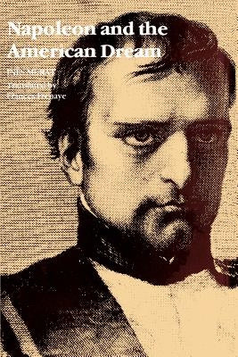 Napoleon and the American Dream by Murat, Ines