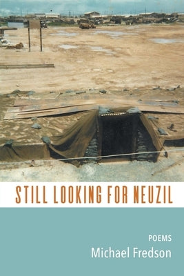 Still Looking for Neuzil by Fredson, Michael