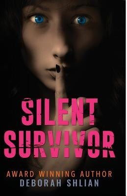 Silent Survivor by Shlian, Deborah