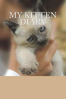My kitten diary: Siamese by Young, Steffi