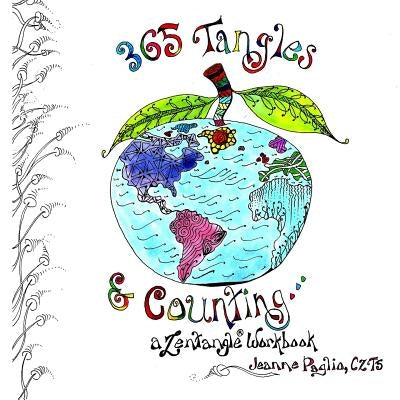 365 Tangles & Counting...: A Zentangle Workbook by Paglio Czt5, Jeanne