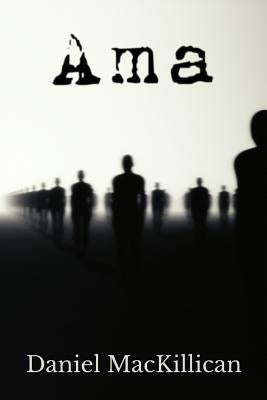 Ama by Mackillican, Daniel