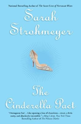 The Cinderella Pact by Strohmeyer, Sarah