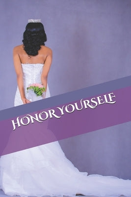 Honor Yourself by Carrington, Kiki